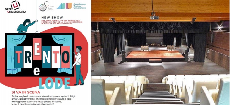 Una miniserie teatrale sulla vita universitaria, ecco come candidarsi all'iniziativa di "Trento e lode"